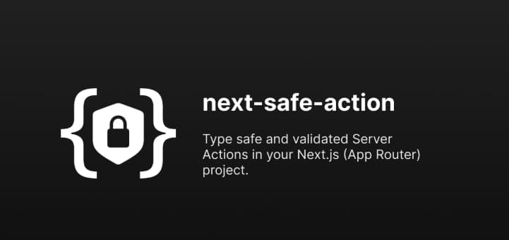 Image of Next Safe Action으로 안전한 서버 액션 구현하기